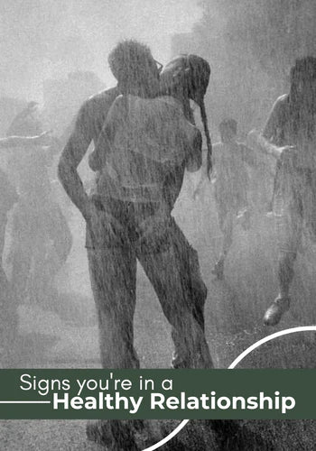 Signs You Are in a Healthy Relationship